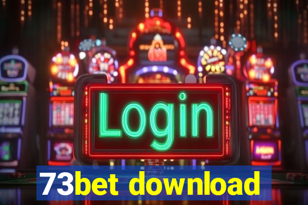 73bet download